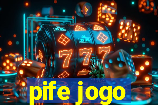 pife jogo